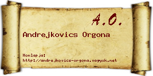 Andrejkovics Orgona névjegykártya